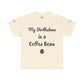 My Birthstone is a Coffee Bean Shirt