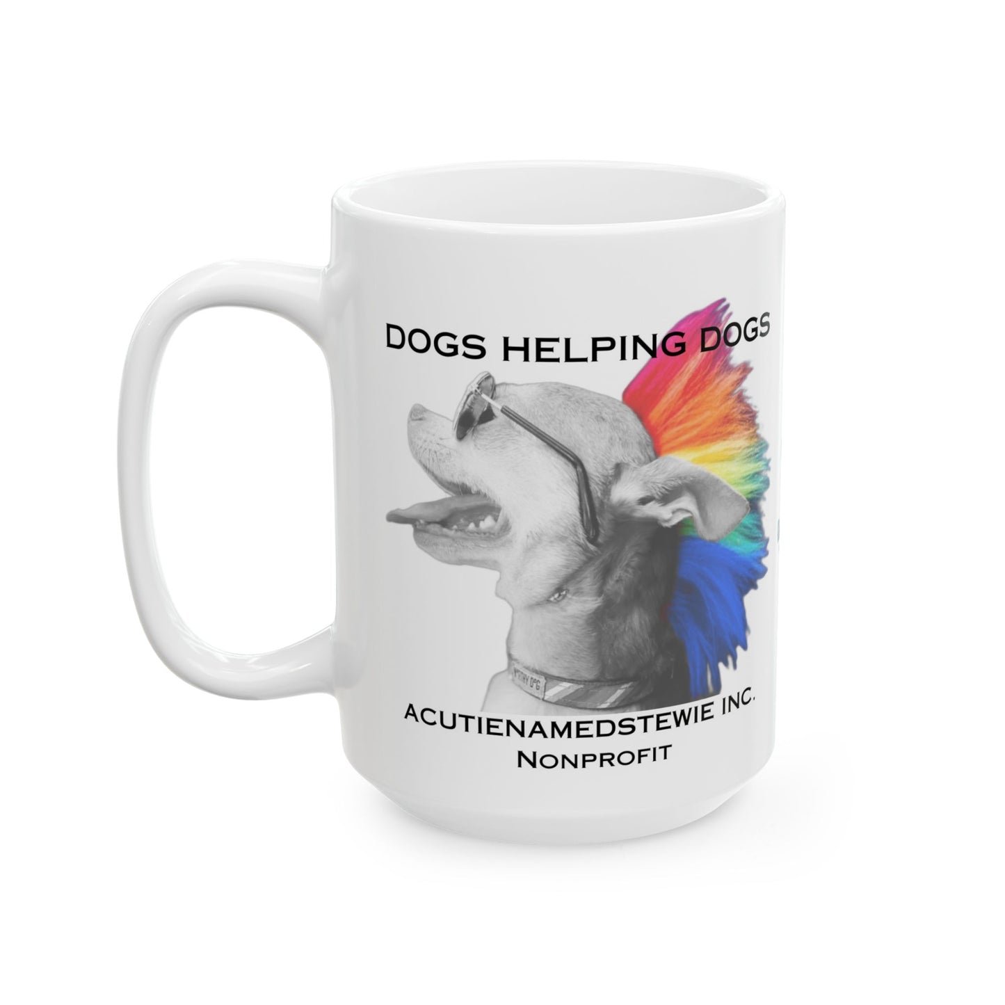 ACUTIENAMEDSTEWIE Ceramic Mug — 11oz & 15oz Coffee Cup for Dog Lovers