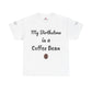 My Birthstone is a Coffee Bean Shirt