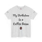 My Birthstone is a Coffee Bean Shirt