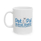 Mug - Pet Pal Animal Shelter Coffee Cup (11oz/15oz)