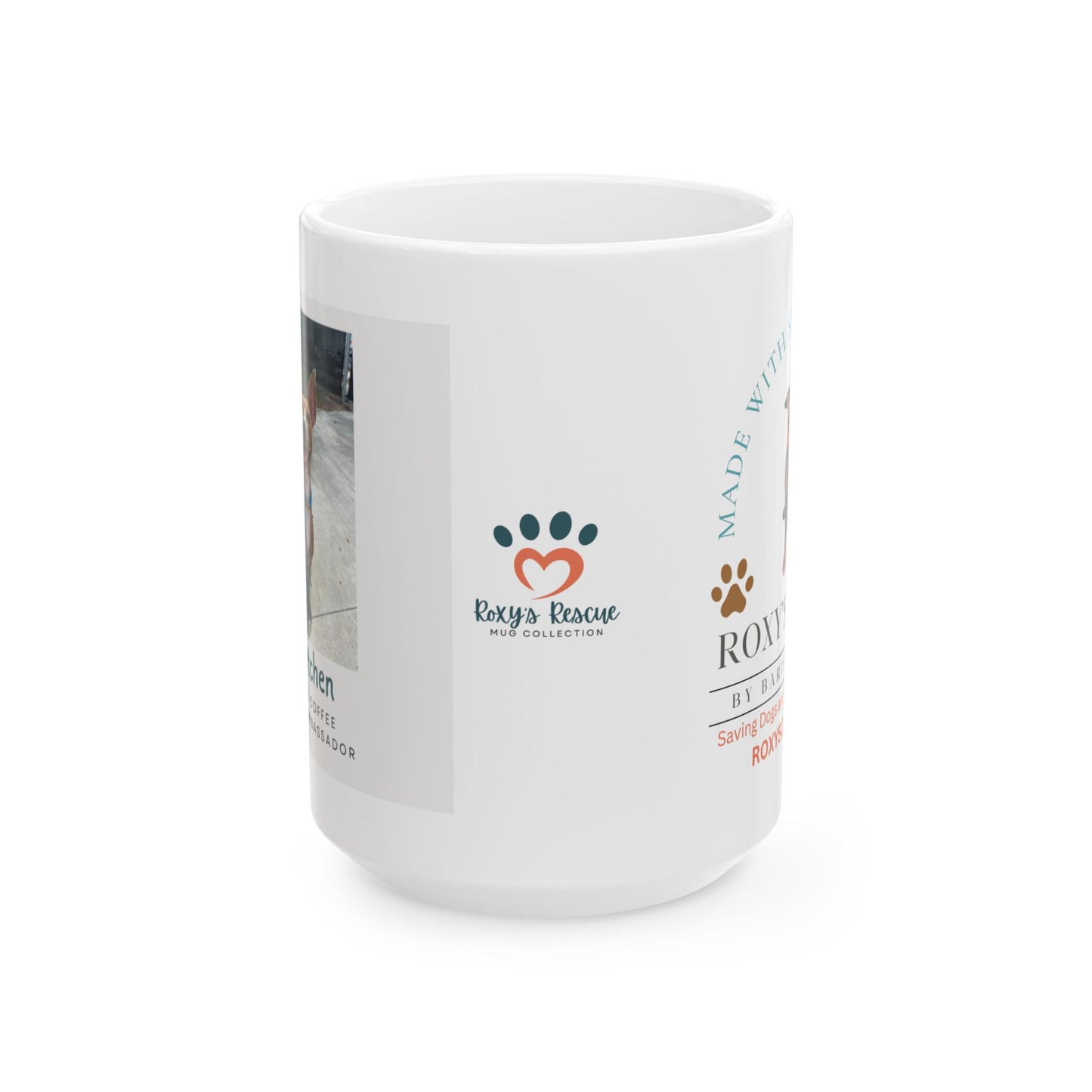 Mug - Gretchen Rescue Ambassador for Roxy's Coffee 11oz/15oz Ceramic