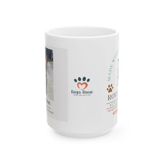 Mug - Gretchen Rescue Ambassador for Roxy's Coffee 11oz/15oz Ceramic