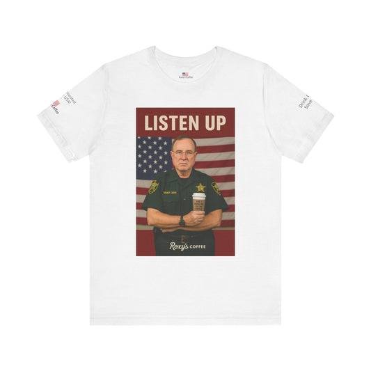 Patriotic Grady Judd Tee, Vintage Coffee Lover Shirt, Unisex T-Shirt, Gift for Dog Lovers, 4th of July Casual Wear, Listen Up Tee