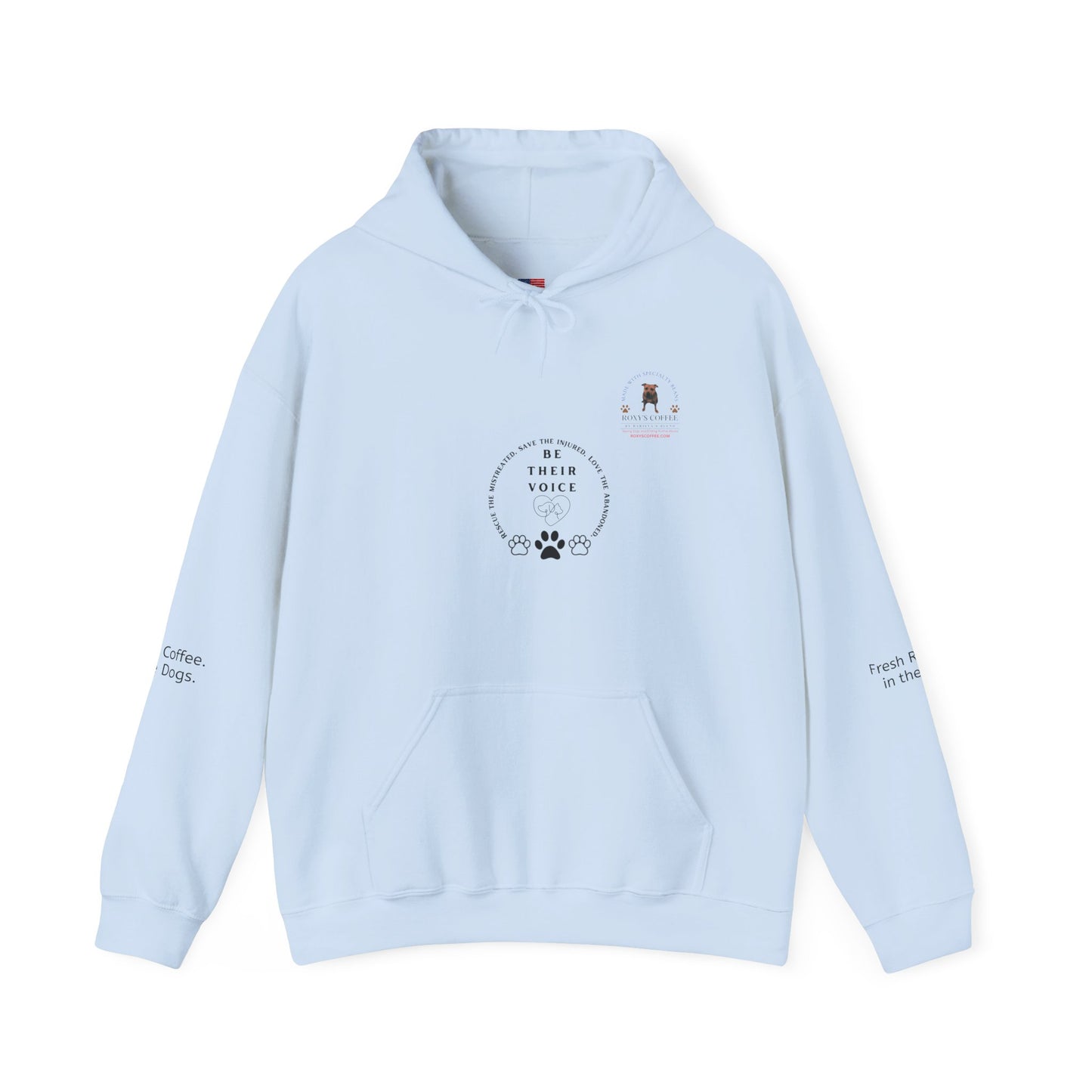 Roxy's Coffee Be Their Voice Sweatshirt